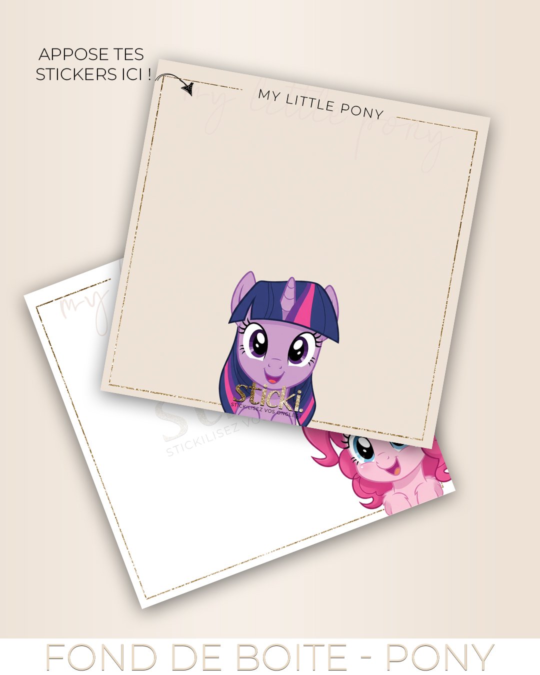 FOND DE BOITE - MY LITTLE PONY